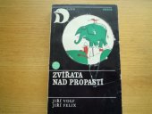 kniha Zvířata nad propastí, Práce 1971