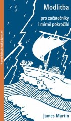 kniha Modlitba pro začátečníky i mírně pokročilé, Karmelitánské nakladatelství 2022