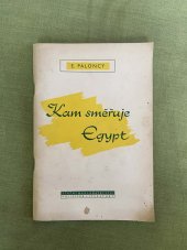 kniha Kam směřuje Egypt, SNPL 1956