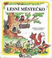 kniha Lesní městečko, Bellis 1995