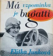 kniha Má vzpomínka je bugatti, Olympia 1972