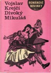 kniha Divoký Mikuláš, Práce 1971