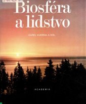 kniha Biosféra a lidstvo celost. vysokošk. příručka pro stud. vys. škol, Academia 1988