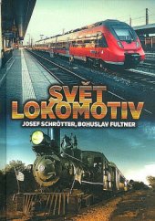 kniha Svět lokomotiv, CPress 2016