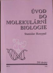 kniha Úvod do molekulární biologie, Stanislav Rosypal 1996