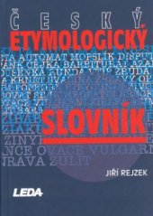kniha Český etymologický slovník, Leda 2001