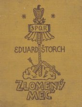 kniha Zlomený meč Povídka o markomanském králi Marobudovi, Nakladatelství Epos 1932