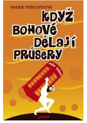 kniha Když bohové dělají průsery, Jota 2008