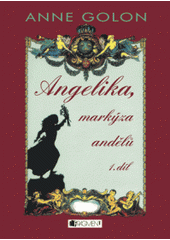 kniha Angelika, markýza andělů, Fragment 2007