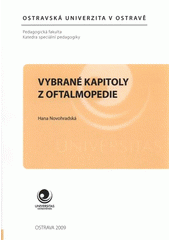 kniha Vybrané kapitoly z oftalmopedie, Ostravská univerzita, Pedagogická fakulta 2009