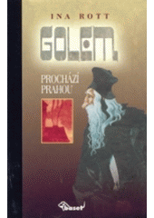 kniha Golem prochází Prahou, Baset 2004