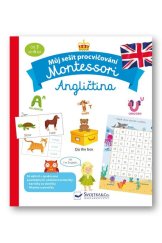 kniha Můj sešit procvičování Montessori Angličtina Od 3 do 6 let, Svojtka 2022