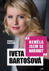 kniha Iveta Bartošová neměla jsem se narodit, Fany 2011