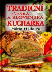 kniha Tradiční česká a slovenská kuchařka, Ikar 2003