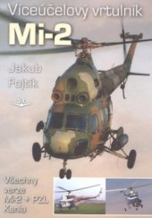 kniha Víceúčelový vrtulník Mi-2, Svět křídel 2007