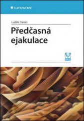 kniha Předčasná ejakulace, Grada 2011