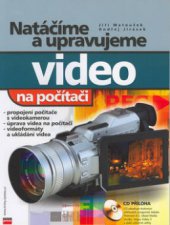 kniha Natáčíme a upravujeme video na počítači, CPress 2002