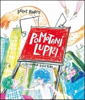 kniha Pomotaní lupiči, Protimluv 2024