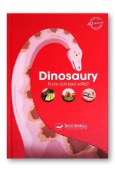 kniha Dinosaury Prečo boli také veľké?, Svojtka 2021