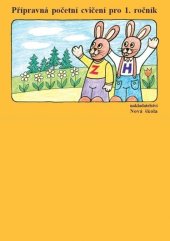 kniha Přípravná početní cvičení pro 1. ročník, Nakladatelství Nová škola Brno 2022