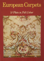 kniha European Carpets European Carpets: 70 plates in full color, Paul Hamlyn 1966