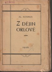 kniha Z dějin Orlové, s.n. 1926