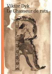 kniha Le Chasseur de rats, Karolinum  2017