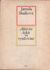 kniha Aktivita žáků ve vyučování, SPN 1971