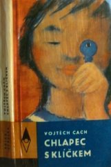 kniha Chlapec s klíčkem, SNDK 1967