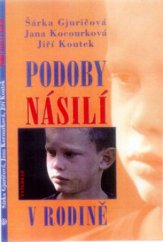 kniha Podoby násilí v rodině, Vyšehrad 2000