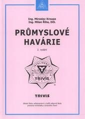 kniha Průmyslové havárie, Armex 2010