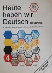 kniha Heute haben wir Deutsch 4 Arbeitsheft., Jirco 1999