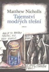 kniha Tajemství modrých třešní, Argo 2009