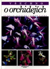 kniha Všechno o orchidejích, Slovart 1996