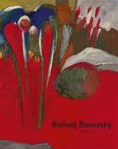 kniha Bořivoj Borovský 1933-2012, Studio JB 2018