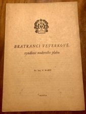 kniha Bratranci Veverkové, vynálezci moderního pluhu, Osveta 1952