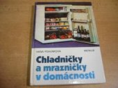 kniha Chladničky a mrazničky v domácnosti, Merkur 1984