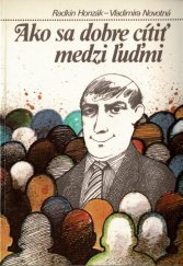 kniha Ako sa dobre cítiť medzi ľuďmi, Slovenské pedagogické nakladateľstvo 1988