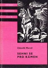 kniha Sehni se pro kámen pro čtenáře od 12 let, Albatros 1988