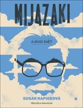 kniha Mijazaki a jeho svět, Paseka 2023