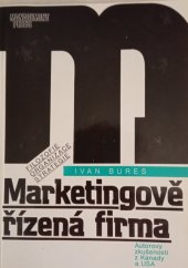 kniha Marketingově řízená firma autorovy zkušenosti z Kanady a USA, Management Press 1992