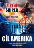 kniha Elitní sniper: Cíl Amerika, CPress 2015