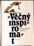 kniha Věčný inspiromat, aneb, Kniha podnětů, jistot a pochybností, NS Svoboda 1997