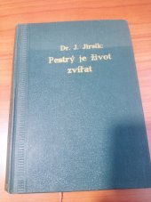 kniha Pestrý je život zvířat, Vesmír 1949