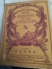 kniha Žanka I. část Nová knihovna české literatury , Přítel knihy 1929