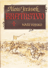 kniha Bratrstvo 1. - Bitva u Lučence - Tři rapsodie, Naše vojsko 1957