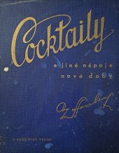kniha Cocktaily a jiné nápoje nové doby, alkoholické a alkoholu prosté, Odborné kursy vaření 1946