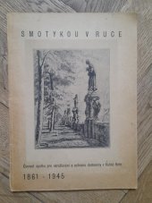 kniha S motykou v ruce Činnost spolku pro okrašlování a ochranu domoviny v Kutné Hoře : 1861-1945, Spolek pro okrašlování a ochranu domoviny 1945
