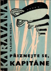 kniha Přiznejte se, kapitáne, SNDK 1967