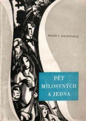 kniha Pět milostných a jedna [psáno v letech 1941-1943], Karel Červenka 1946